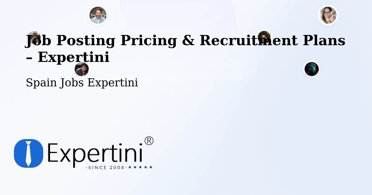 Job Posting Pricing & Recruitment Plans – Orcera - Orcera, Spain Jobs Expertini